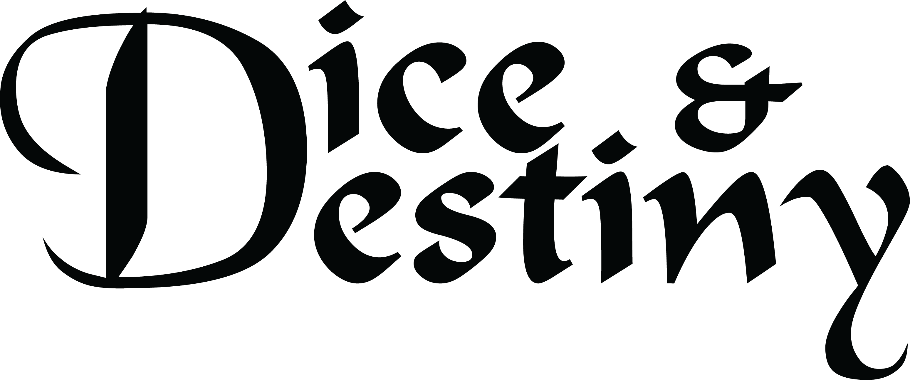 Dice & Destiny